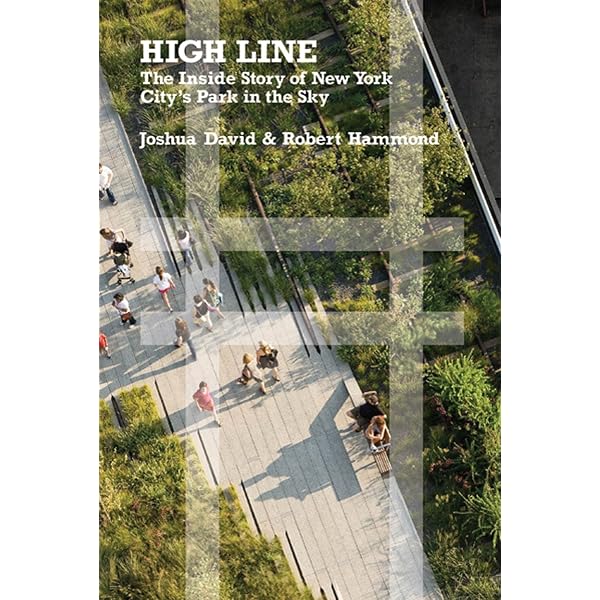The High Line: Corner, James, Diller Scofidio + Renfro